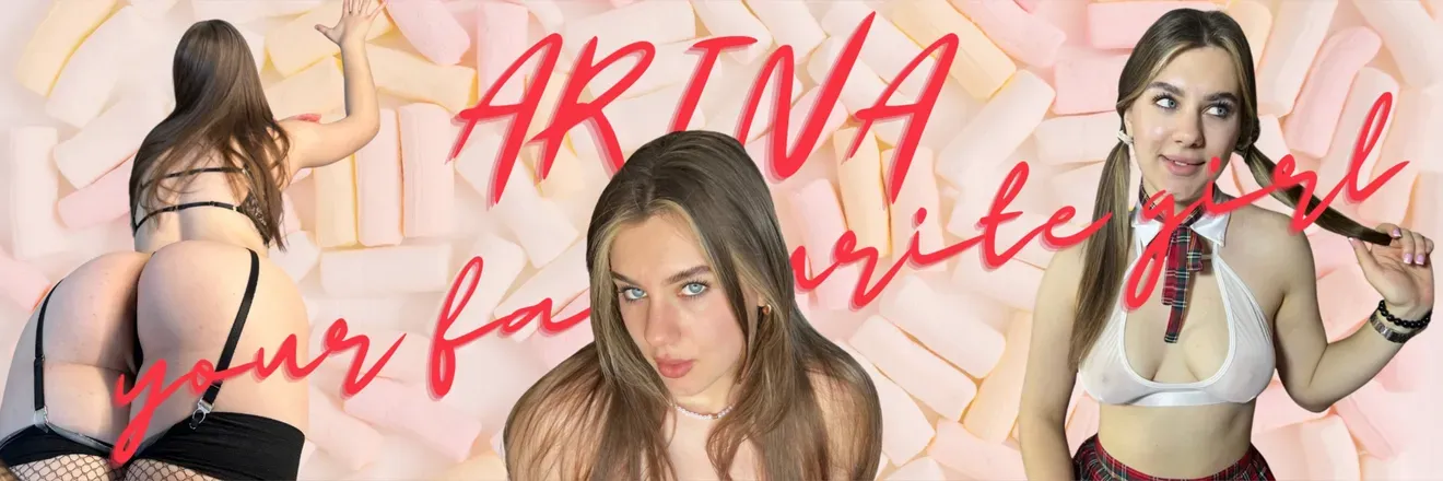 OnlyFans cuenta your_favorite_girl_arina header 2