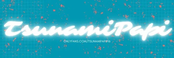 OnlyFans cuenta tsunamipapi916 header 2