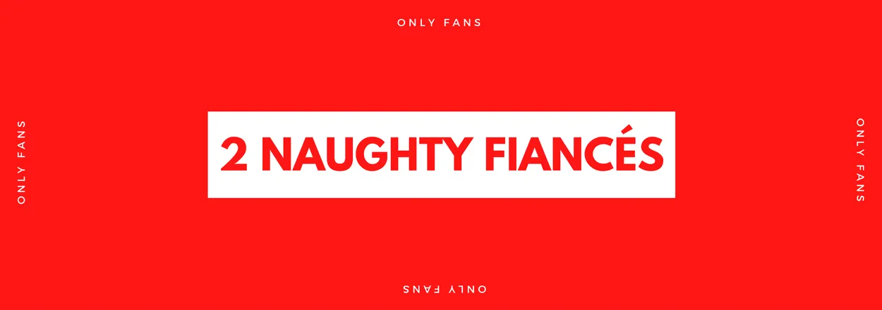 OnlyFans cuenta naughtyfiances header 2