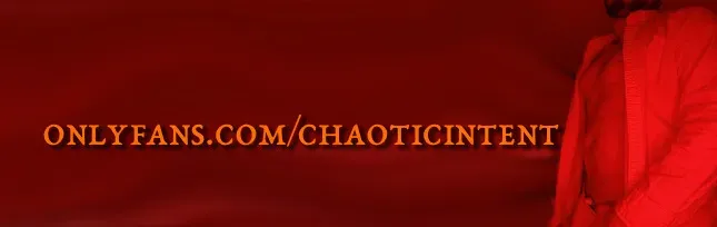 OnlyFans account  chaoticintent header 2