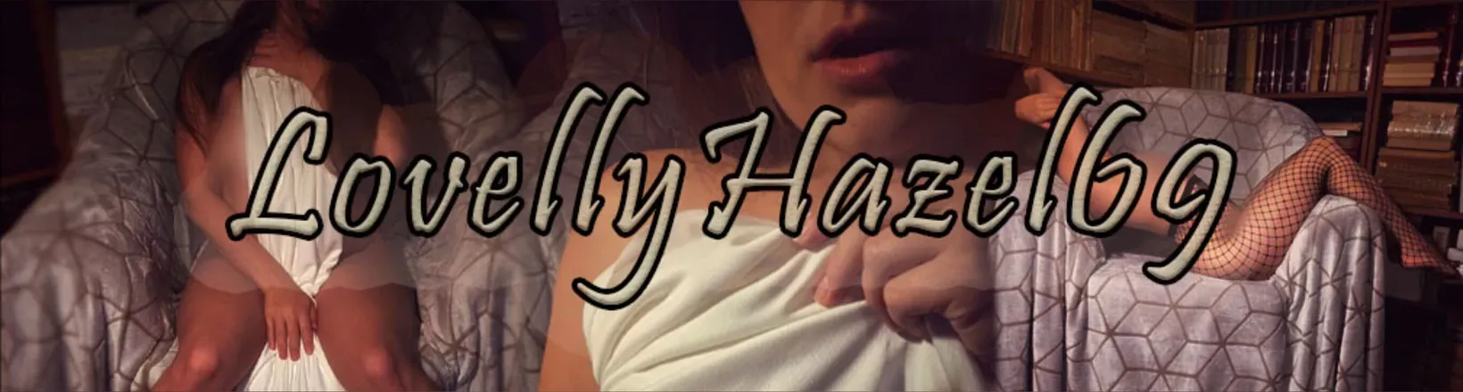 OnlyFans cuenta lovellyhazel69 header 2