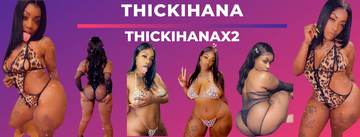 OnlyFans cuenta thickihanax2 header 2