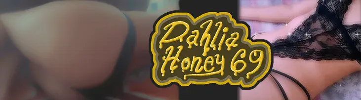 OnlyFans account  dahlia.honey69 header 2