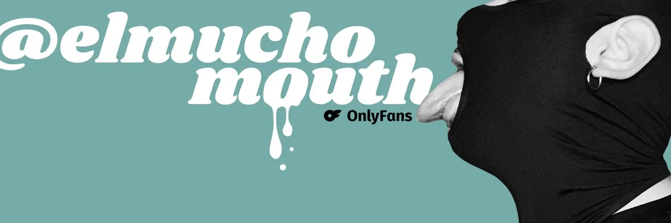 OnlyFans cuenta elmuchomouth header 1
