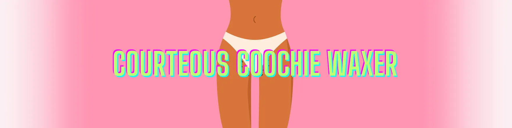 OnlyFans cuenta thecourteouscoochiewaxer header 2