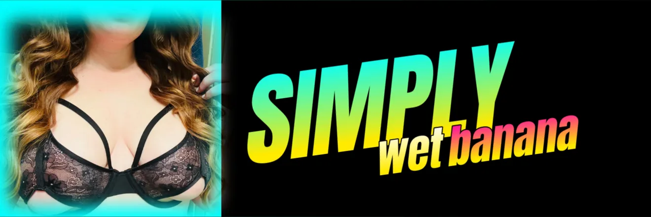 OnlyFans account  simplywetbanana header 2