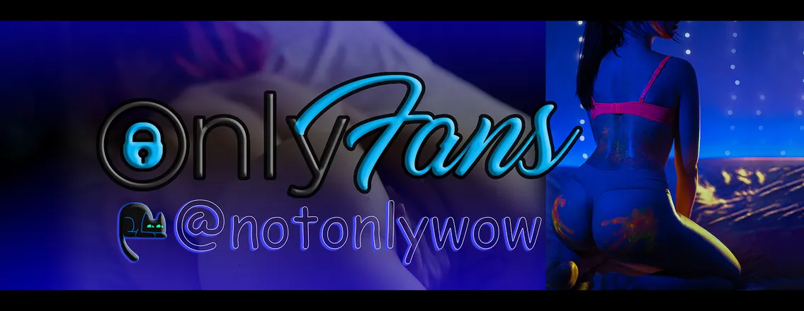 OnlyFans cuenta notonlywow header 2