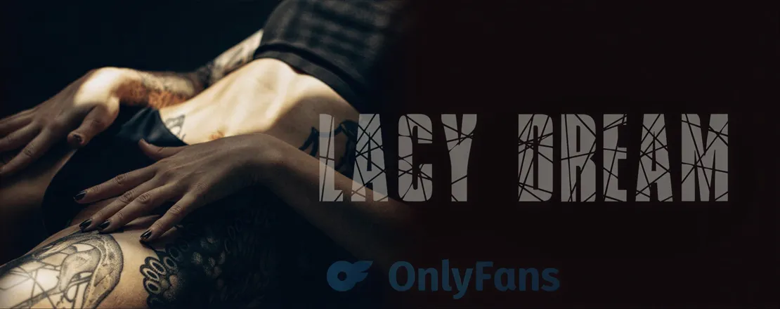 OnlyFans cuenta lacy_dream header 2