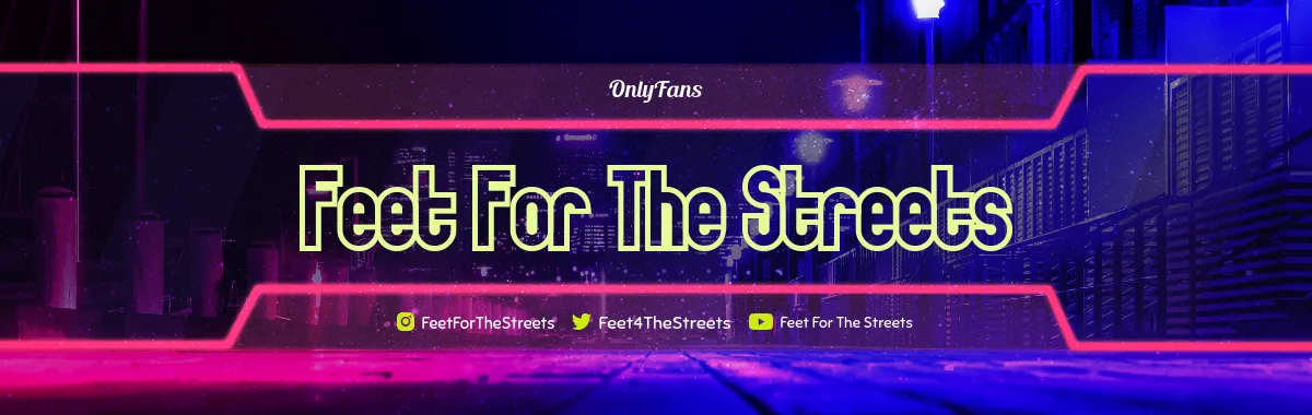 OnlyFans cuenta feetforthestreets header 2