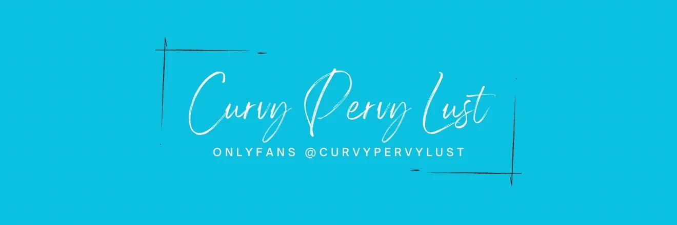 OnlyFans cuenta curvypervylust header 2