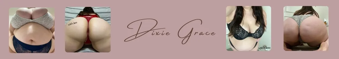 OnlyFans cuenta dixie_grace69 header 2