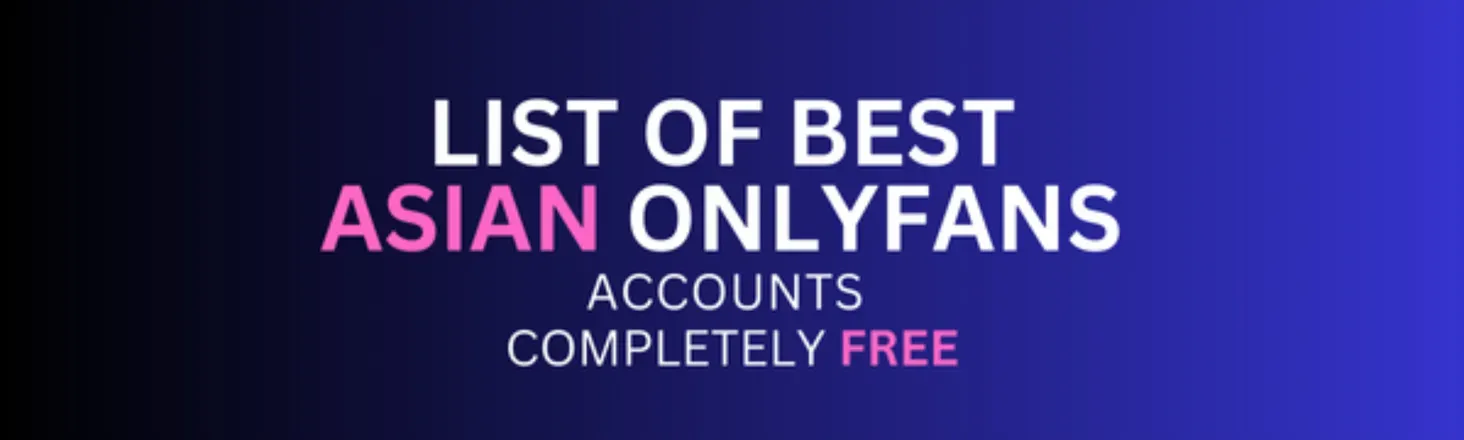 OnlyFans cuenta best-asian-onlyfans header 2