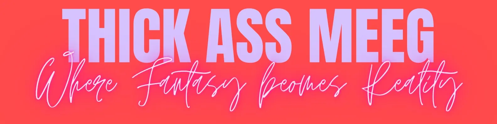 OnlyFans cuenta thickassmeeg header 2