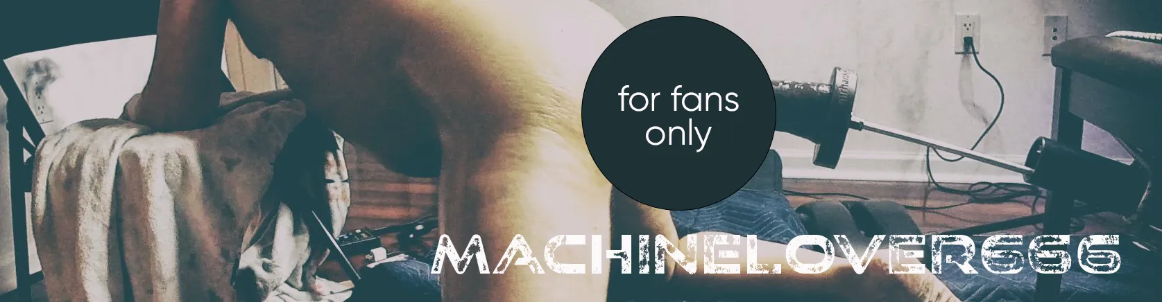 OnlyFans account  machinelover666 header 2