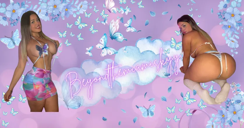 OnlyFans cuenta beyondthemiamiskyy header 2