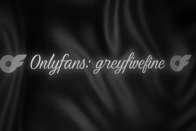 OnlyFans account  greyfivefine header 2