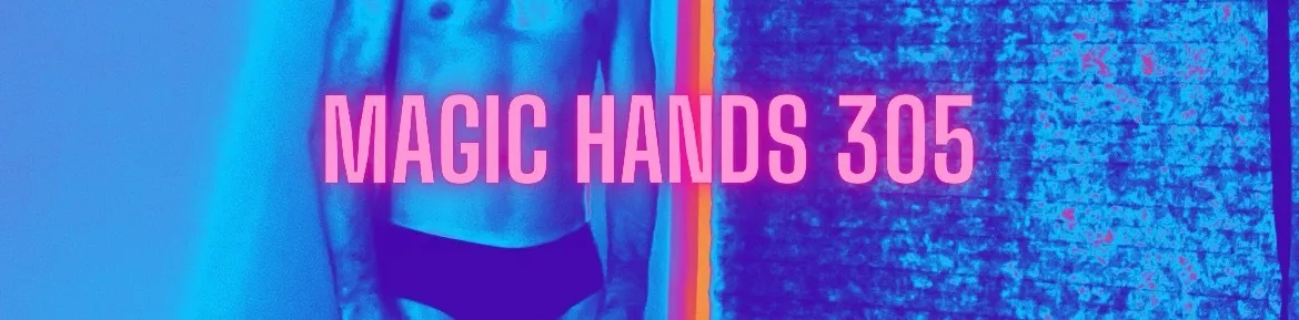 OnlyFans cuenta magichands305 header 2