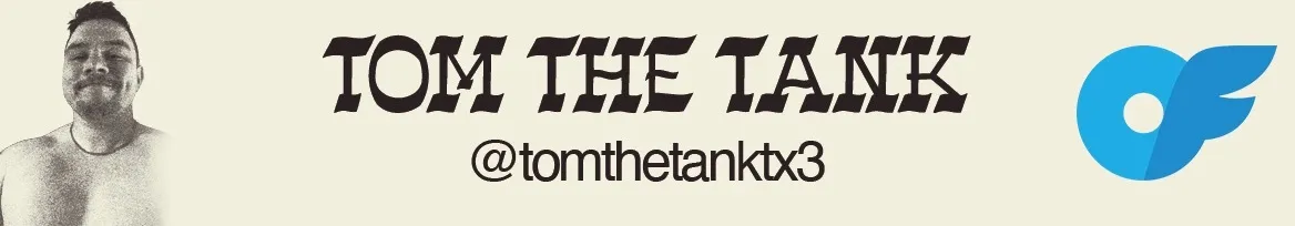 OnlyFans cuenta tomthetanktx3 header 2