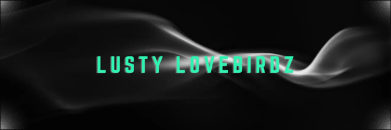OnlyFans account  lustylovebirdz header 2