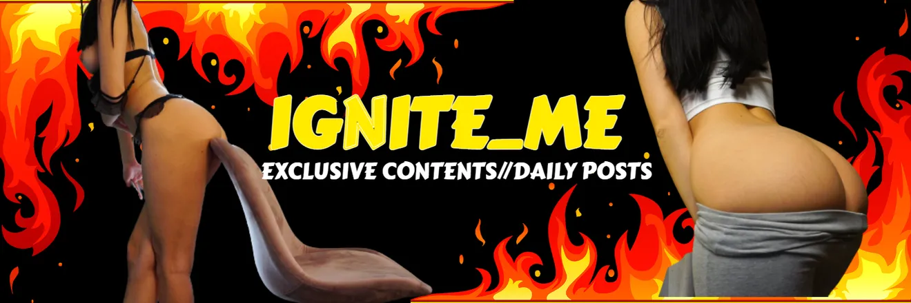 OnlyFans cuenta ignite_me.fans header 2