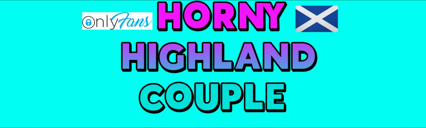 OnlyFans cuenta h0rnyhighlandcouple header 2