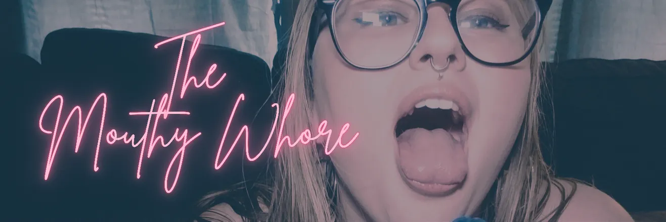 OnlyFans cuenta themouthywhore header 2