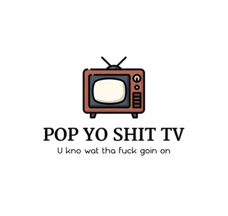 OnlyFans cuenta pop_yo_shit_tv avatar 1