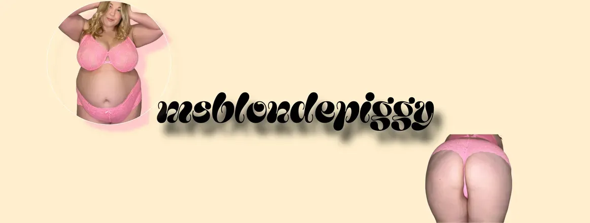 OnlyFans cuenta msblondepiggy header 2