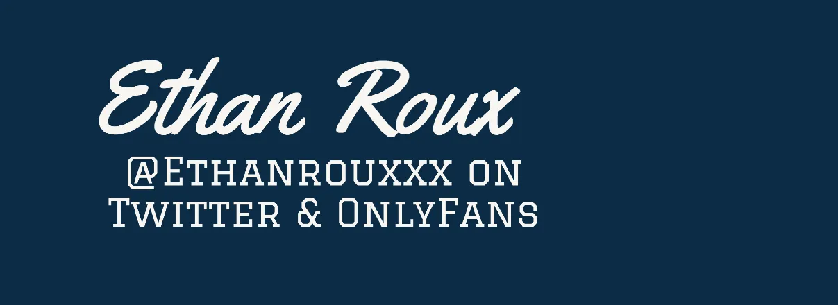 OnlyFans cuenta ethanrouxxx header 2
