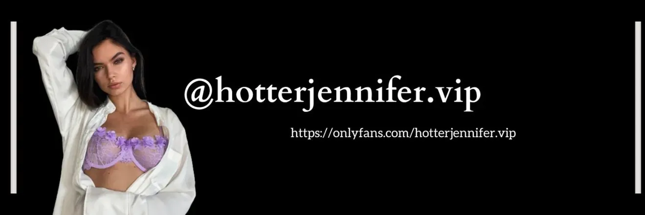 OnlyFans cuenta hotterjennifer.vip header 2