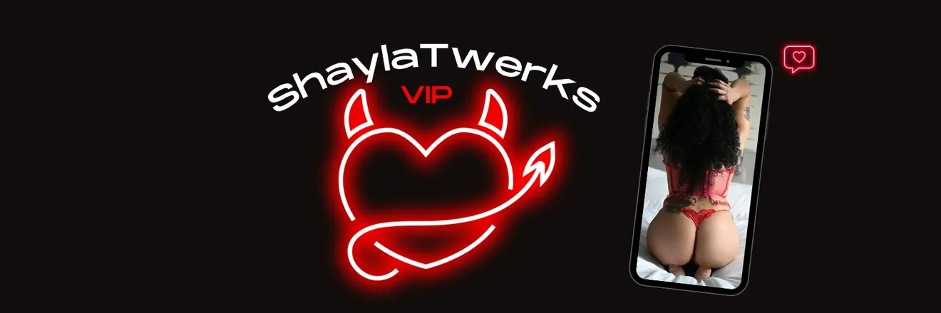 OnlyFans cuenta shaylatwerksvip header 2