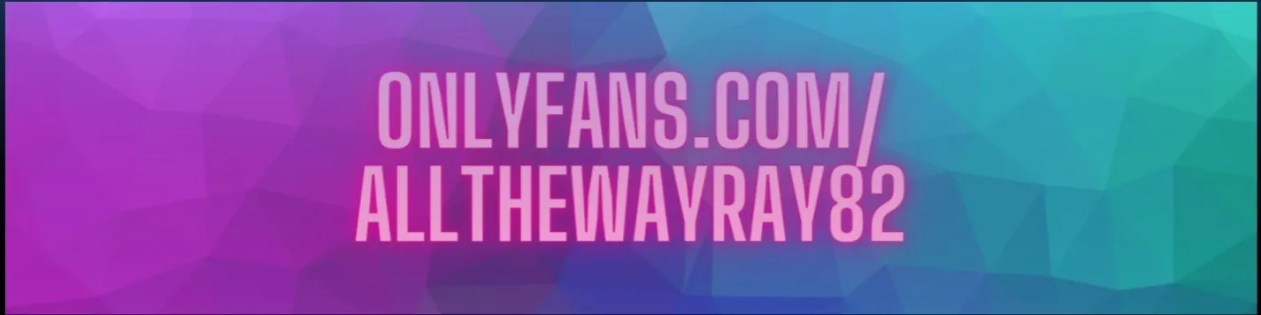 OnlyFans cuenta allthewayray82 header 2