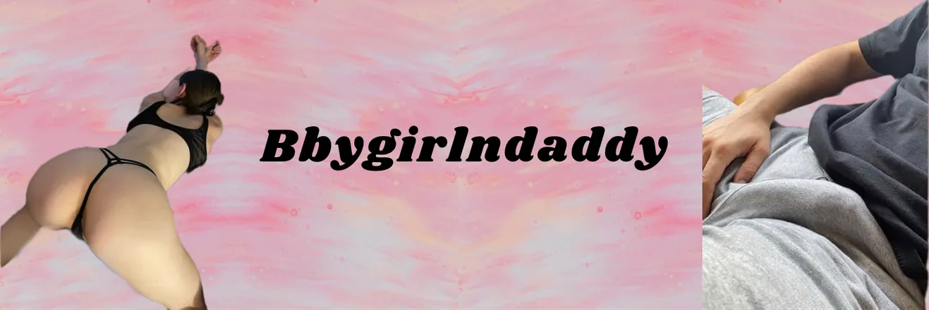 OnlyFans cuenta bbygirlndaddy header 2