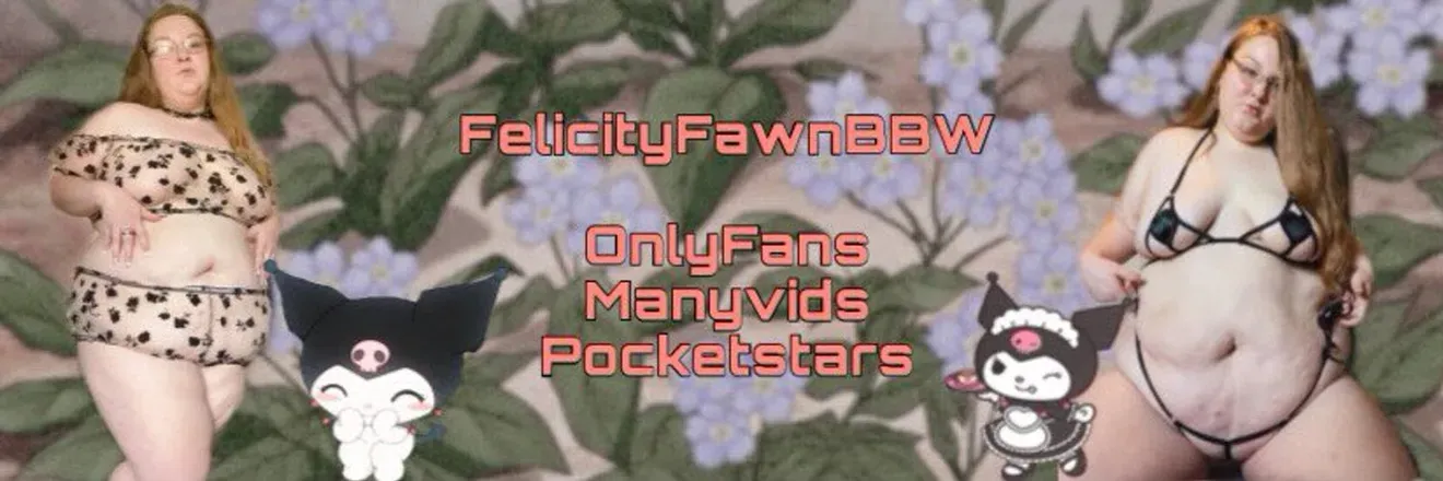 OnlyFans cuenta felicityfawnbbw header 2
