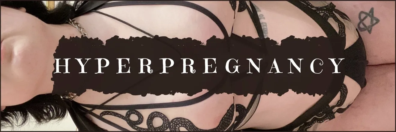 OnlyFans account  hyperpregnancy header 2