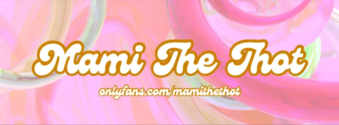 OnlyFans account  mamithethot header 2