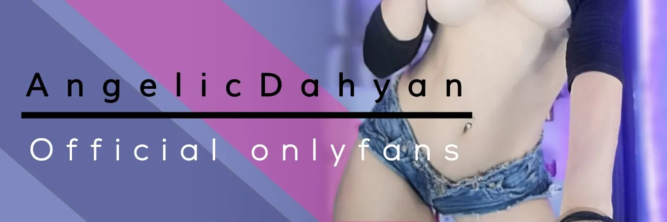 OnlyFans cuenta angelicdahyan1 header 2