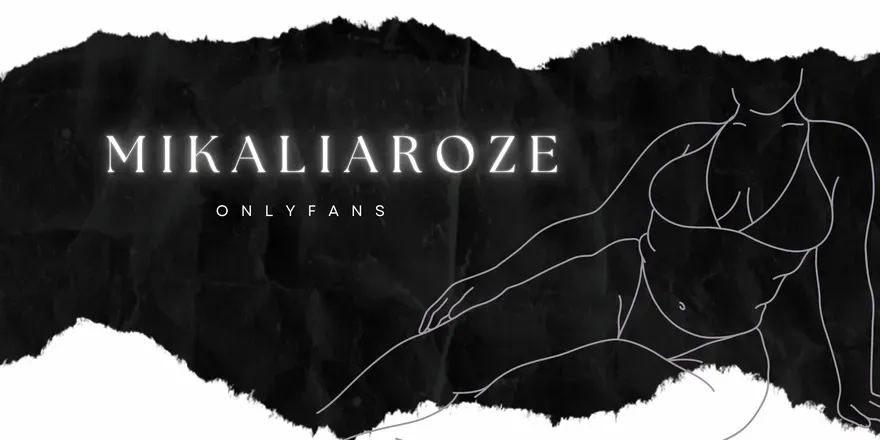 OnlyFans account  mikaliaroze header 2