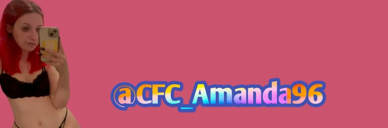 OnlyFans cuenta cfc_amanda96 header 2