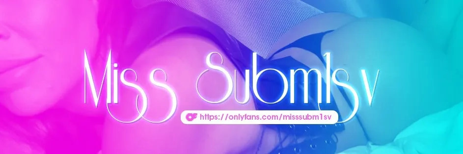 OnlyFans cuenta misssubm1sv header 2