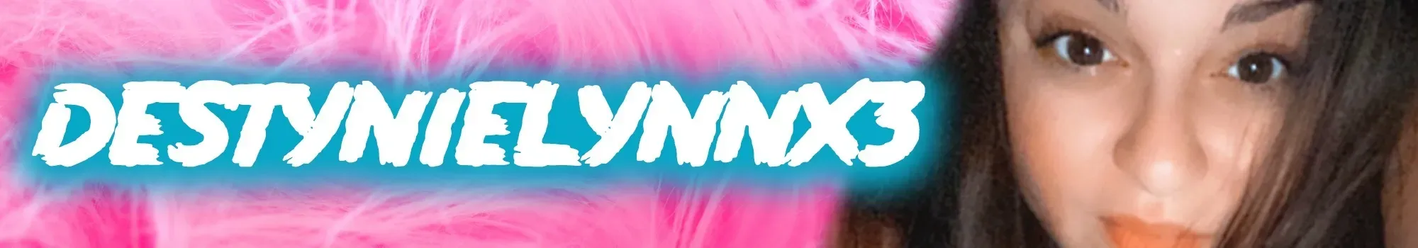 OnlyFans cuenta destynielynnx3 header 2