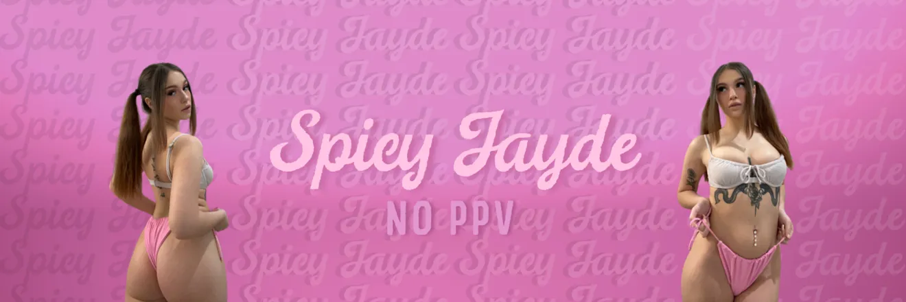 OnlyFans cuenta jayde_has_spicevip header 2