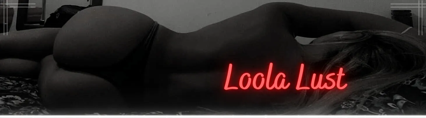 OnlyFans account  loolalust header 2