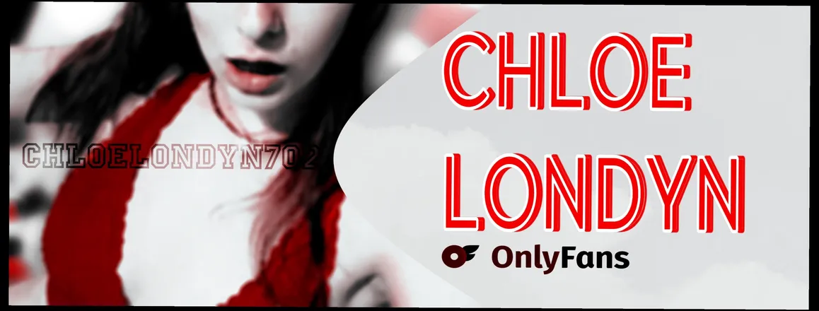 OnlyFans cuenta chloelondyn702 header 2