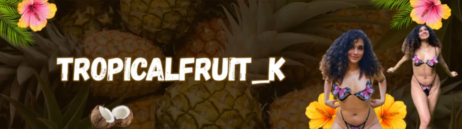 OnlyFans cuenta tropicalfruit_k header 2