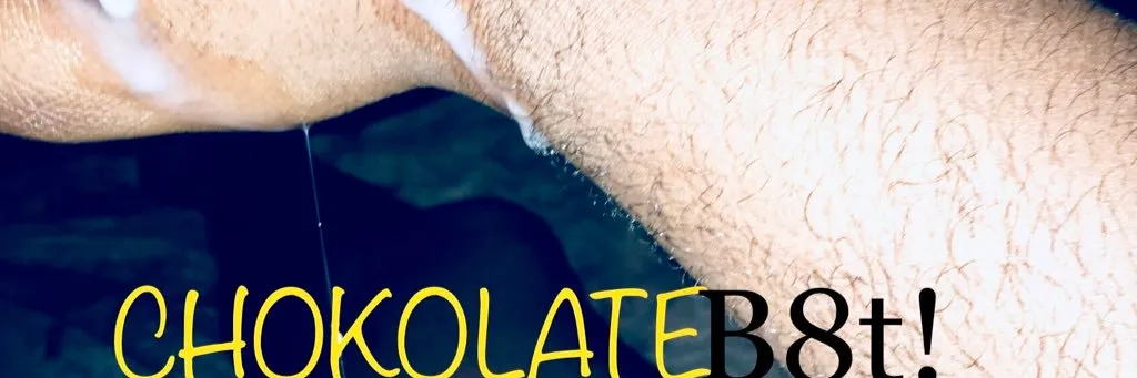 OnlyFans account  chokolateb8t header 2