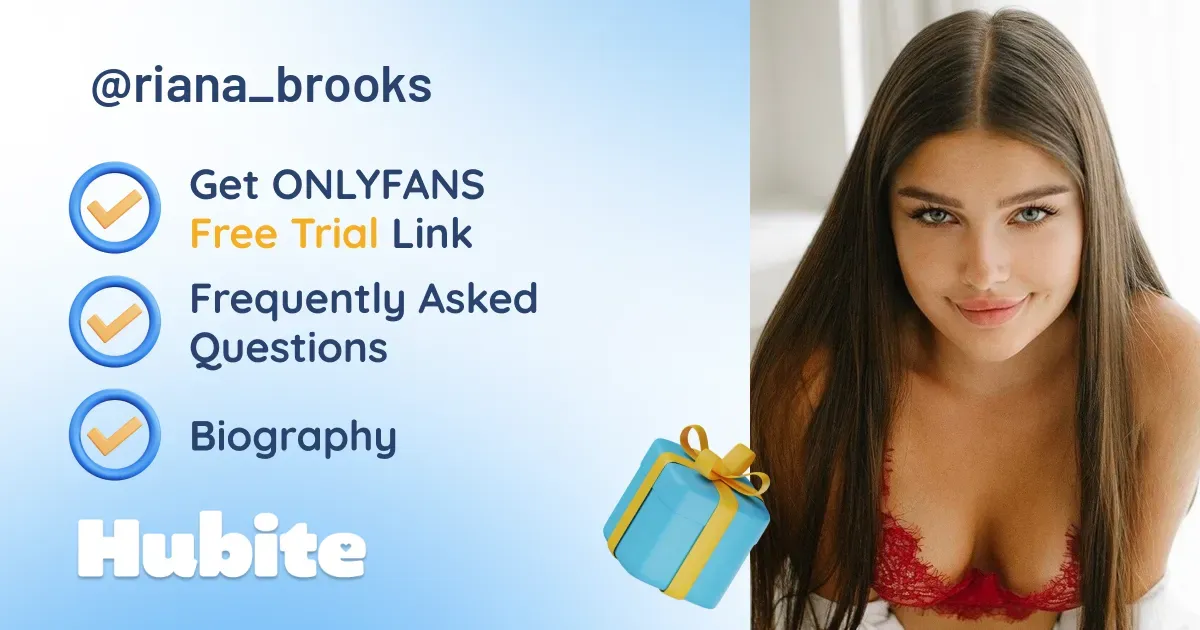 🥇 Riana Brooks onlyfans Model ️ Polls and Fans Reviews, Photo History