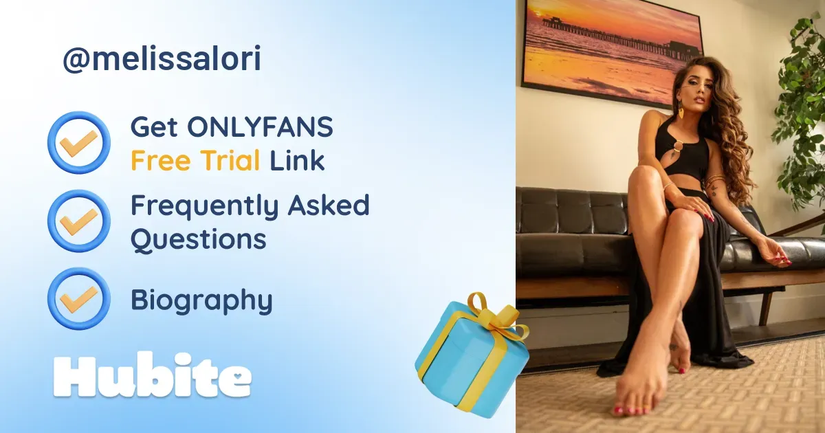 🥇 Melissa Lori onlyfans Model ️ Polls and Fans Reviews, Photo History