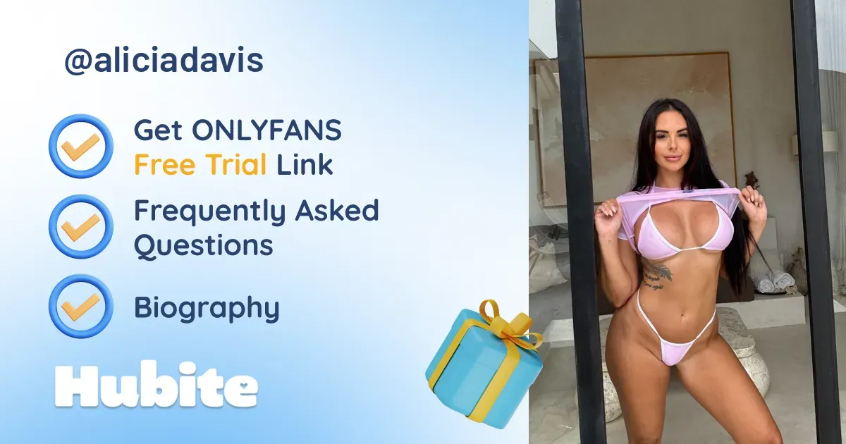 🥇 Alicia Davis onlyfans Model ️ Polls and Fans Reviews, Photo History