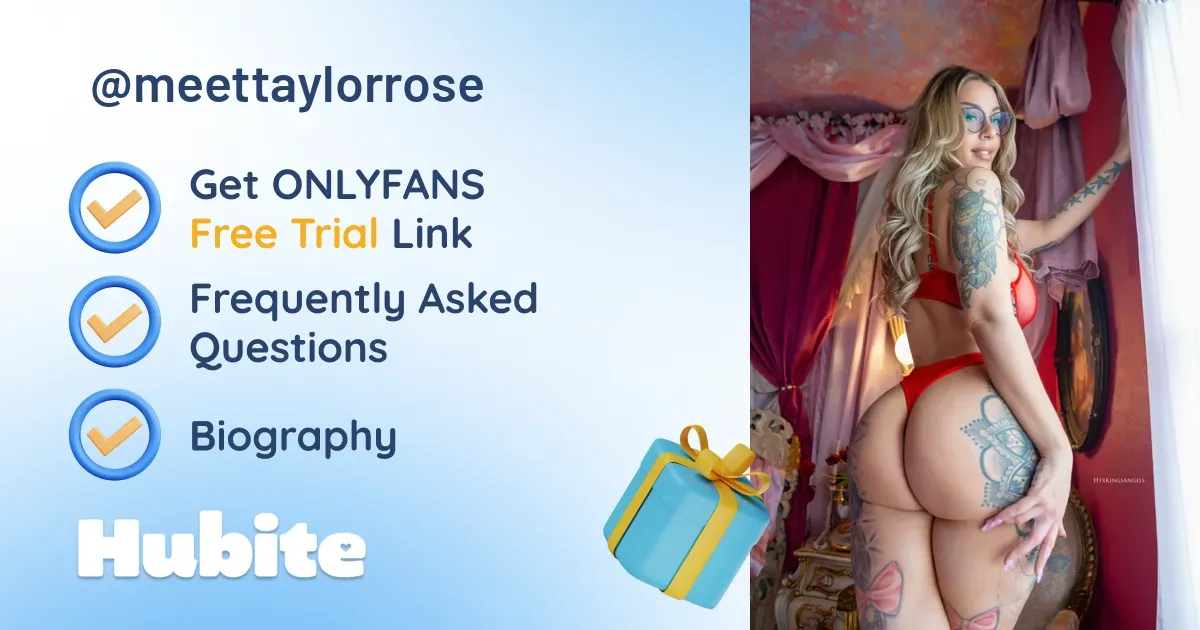 🥇 Taylor Rose 🥀 onlyfans Model ️ Polls and Fans Reviews, Photo History